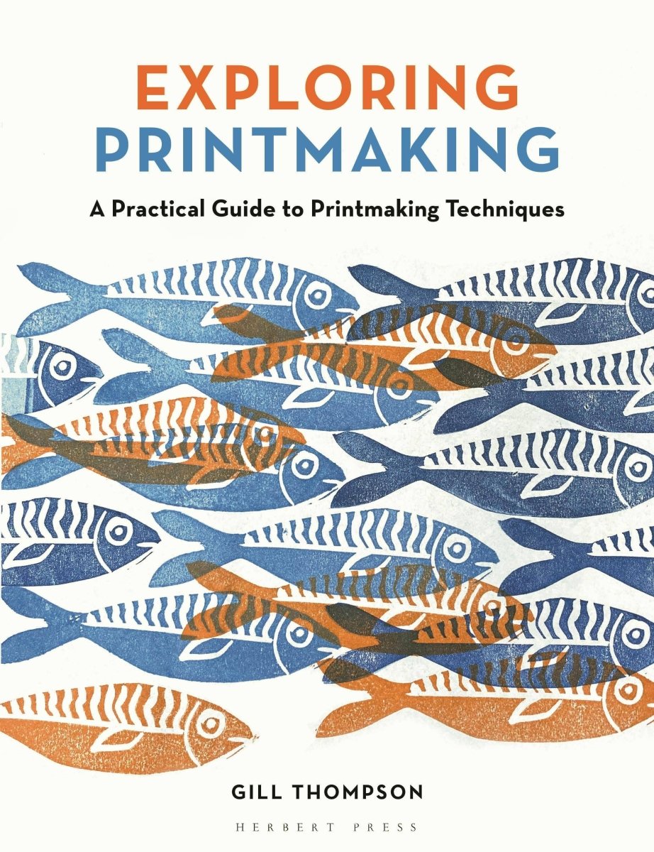 Macmillan Publishers - Exploring Printmaking: Practical Guide To Techniques - The Merri Artist - merriartist.com