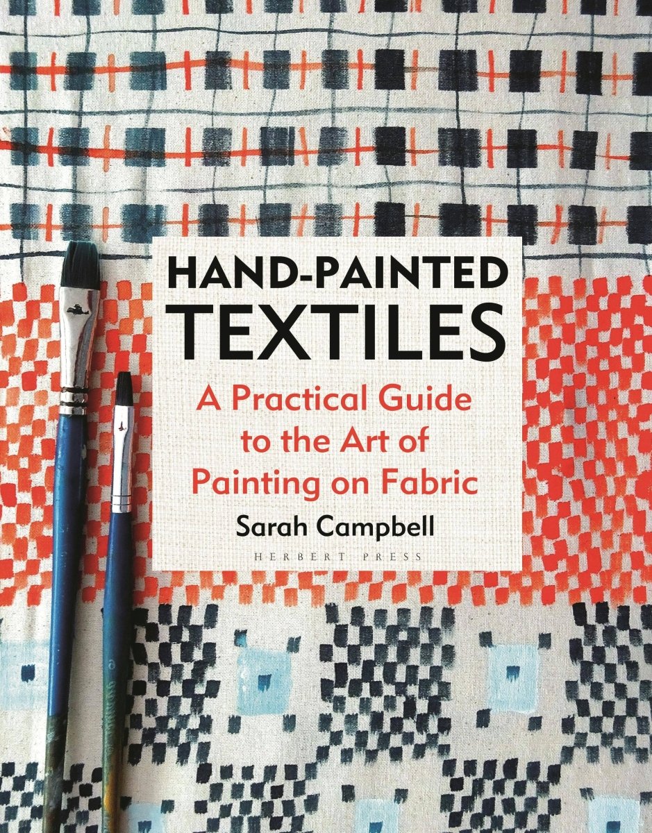 Macmillan Publishers - Hand - Painted Textiles Guide To Painting On Fabric - The Merri Artist - merriartist.com