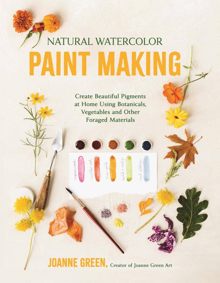 Macmillan Publishers - Natural Watercolor Paint Making With Botanicals & Foraged - The Merri Artist - merriartist.com