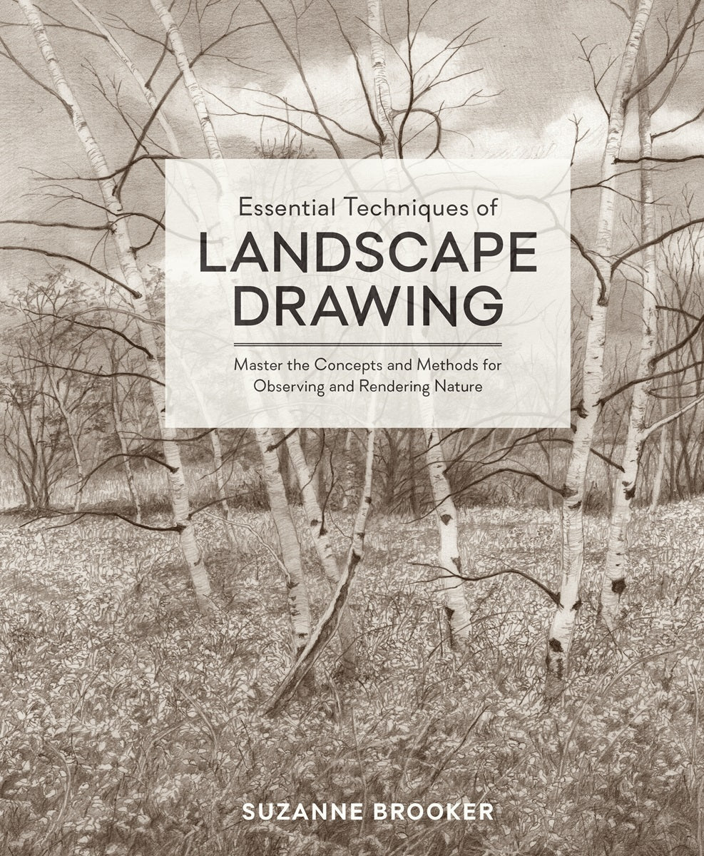 Essential Techniques of Landscape Drawing by Suzanne Brooker - The Merri Artist - merriartist.com