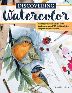 Fox Chapel Publishing - Discovering Watercolor - 32 Skill Building Projects - The Merri Artist - merriartist.com