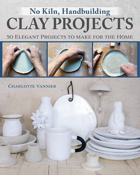 Fox Chapel Publishing - No Kiln, Handbuilding Clay Projects - Elegant Projects - The Merri Artist - merriartist.com