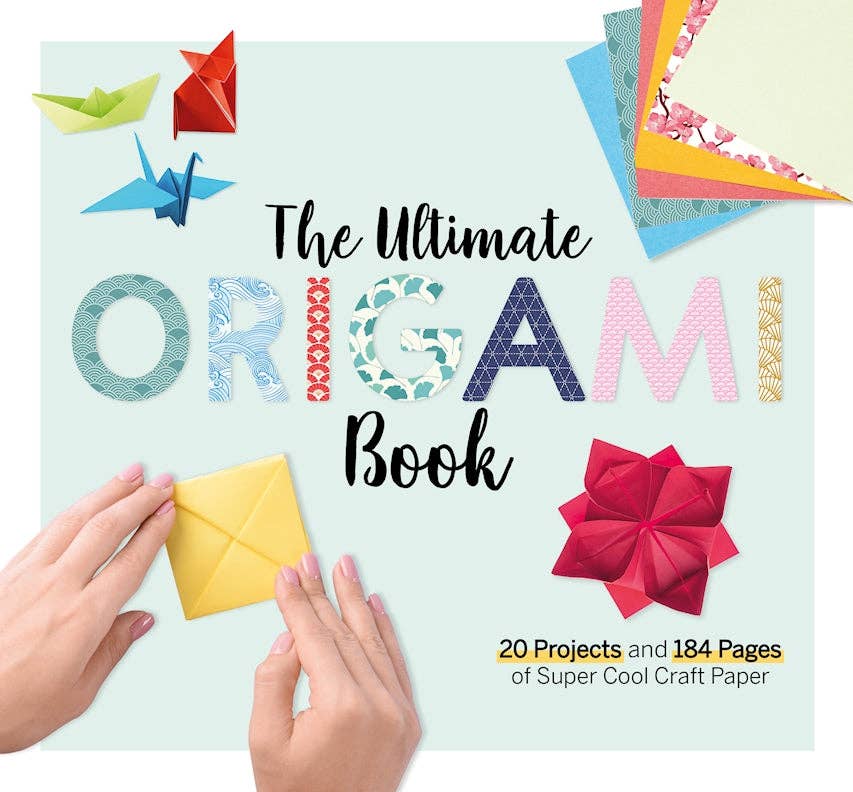 Fox Chapel Publishing - The Ultimate Origami Book - The Merri Artist - merriartist.com