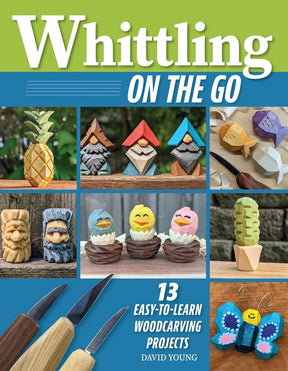 Fox Chapel Publishing - Whittling On the Go - 13 Easy - to - Learn Woodcarving Projects - The Merri Artist - merriartist.com