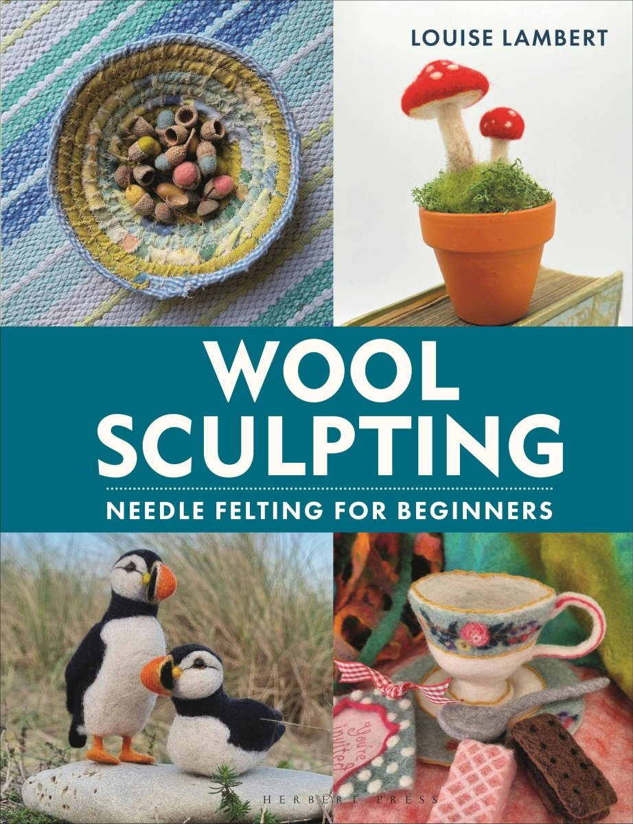 Macmillan Publishers - Wool Sculpting: Needle Felting For Beginners - The Merri Artist - merriartist.com