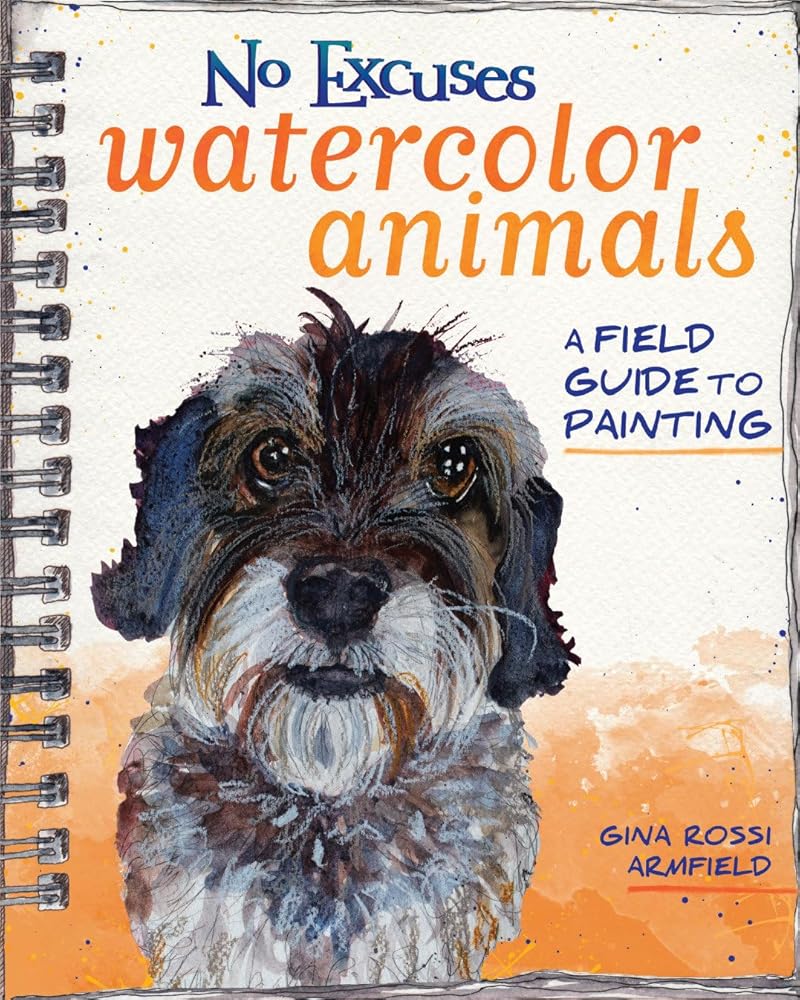 No Excuses Watercolor Animals: A Field Guide to Painting - The Merri Artist - merriartist.com