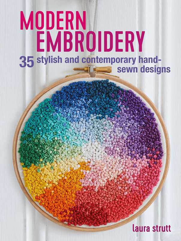 Simon & Schuster - Modern Embroidery by Laura Strutt - Paperback; 128 pages / English - The Merri Artist - merriartist.com