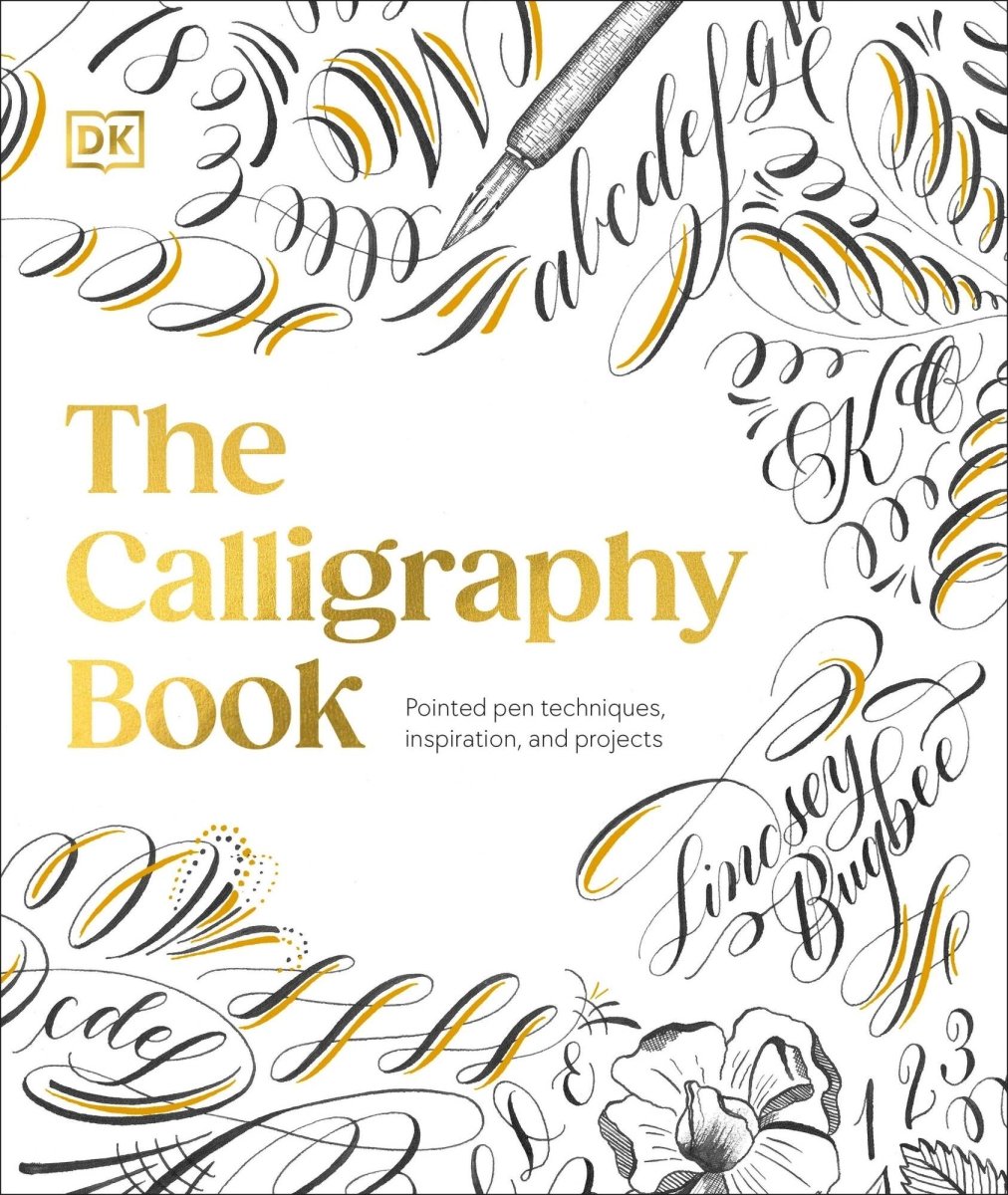 The Calligraphy Book - Pointed Pen Techniques with Projects and Inspiration by Lindsey Bugbee - The Merri Artist - merriartist.com