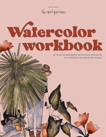 Watercolor Workbook: Café in Bloom by Sarah Simon - The Merri Artist - merriartist.com