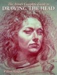The Artist's Complete Guide to Drawing the Head by William Maughan - merriartist.com